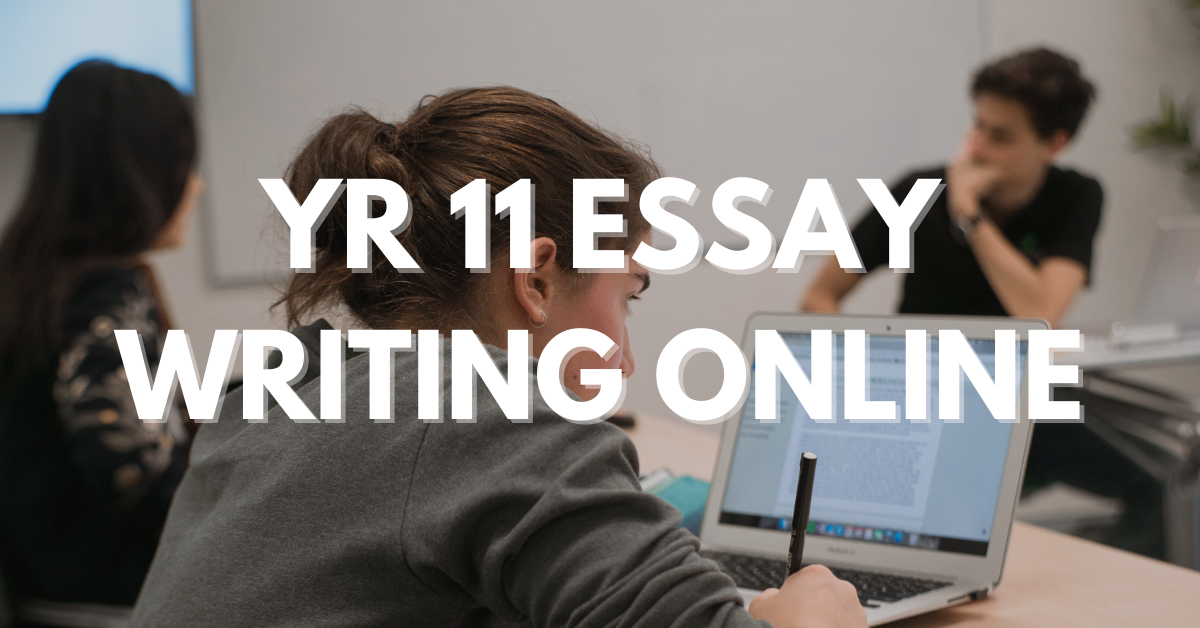 Year 11 Essay Writing Online