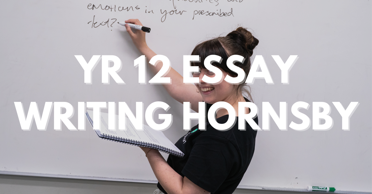 Year 12 Essay Writing Hornsby