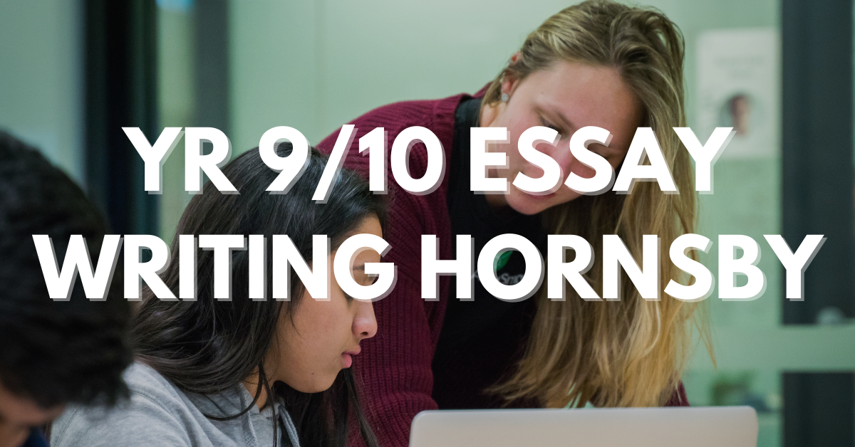 Year 9/10 Essay Writing Hornsby